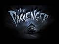 The Passenger (20th Anniversary Reupload)