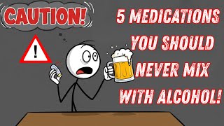 Exclusive ⚠️ 5 Common Medications You Should NEVER Mix with Alcohol! Information