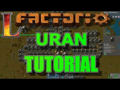 Factorio Uran Tutorial | Deutsch/German | Vom Erz zum Strom !! Atomkraft