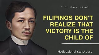 HERO'S POWERFUL QUOTES AND SAYINGS BY DR JOSE RIZAL