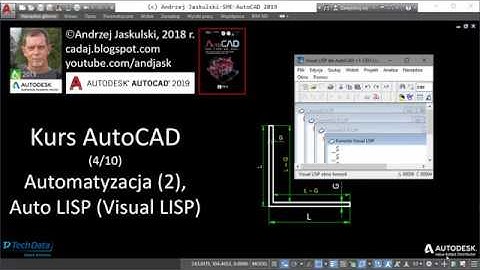Kurs AutoCAD   #4 Automatyzacja 2, Auto LISP Visual LISP