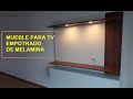 MUEBLE PARA TV EMPOTRADO - MELAMINA