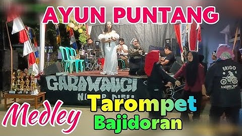AYUN PUNTANG Medley Tarompet Bajidoran paling enak live Nico entertainment