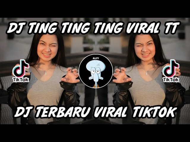 DJ TING TING TING X DI KASIH INFO MASE VIRAL TIKTOK TERBARU 2021 class=