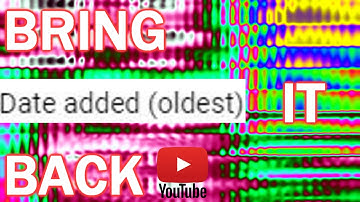 Sort by Oldest REMOVED by YouTube