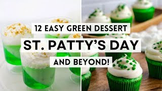 12 Easy GREEN DESSERTS for St. Patty's Day and Beyond #sharpaspirant #stpatricksday #green