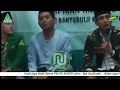 MDS : Majelis Dzikir & Sholawat Rijalul Ansor PR GP ANSOR BANYUBULU