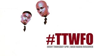 TTWFO RADIO - Hosted by Derek Luh + KDL : EP16 - Crystal Meth | #TTWFO