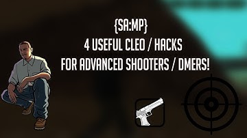 [ SA-MP ] Useful 4 CLEO/HACKS for Advanced Shooters / Frag movie (UNDETECTABLE)