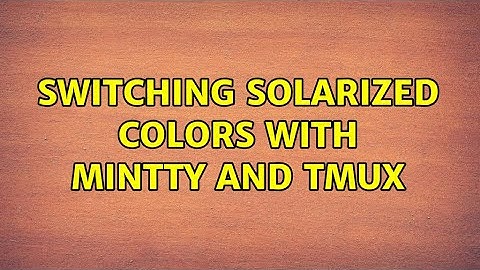 Switching solarized colors with mintty and tmux