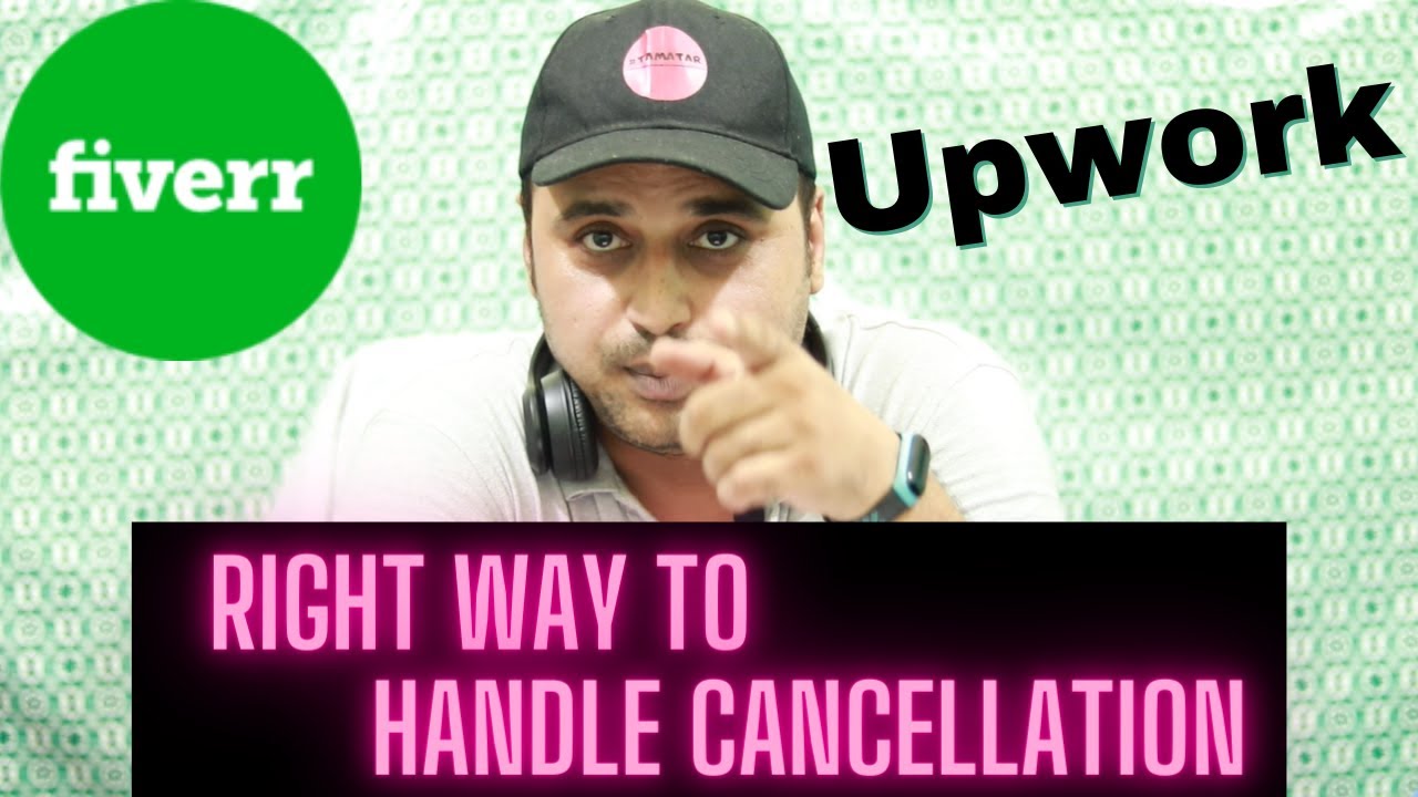 How To Cancel Order On Fiverr Upwork Without Affecting Your Profile| Right Way Of Order Cancellation