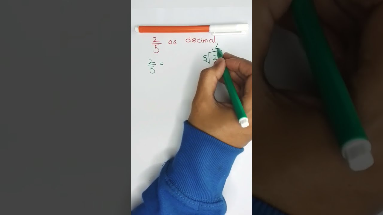 Convert 2 5 Into Decimal Conversion Of Fractions Decimals 