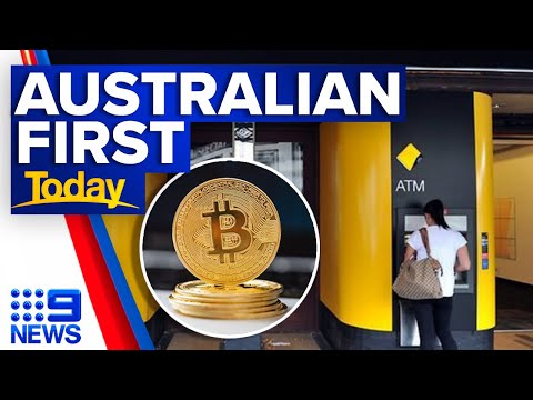 Commonwealth Bank welcomes cryptocurrency in Australia first | 9 News Australia