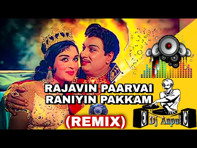 DJ ANPU | Rajavin Paarvai | MGR [REMIX] MP3 class=