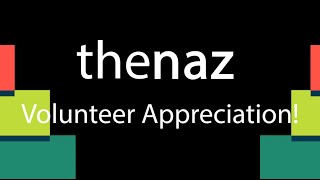 Volunteer Appreciation Video May 22nd 2022
