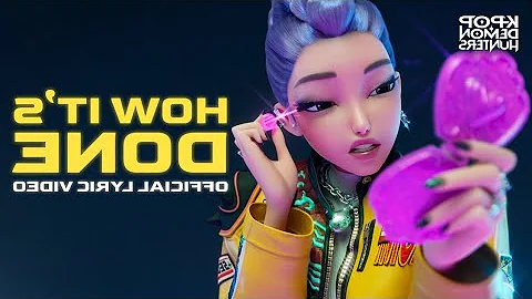 "How It's Done" Reversed Lyric Video | KPop Demon Hunters | Sony Animation