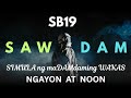 "SAW A DAM CONCERT"#sb19 #sawdam from Araneta Coliseum to Philippine Arena