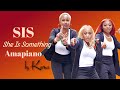 SIS She S Something Amapiano Official Music Video SIS She S Something Amapiano Official Music Video