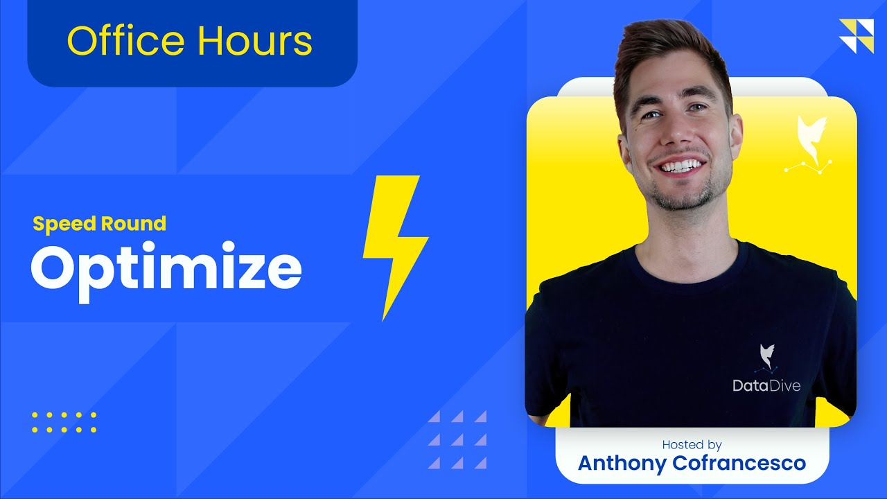 Speed Round Introduction Speed Round - Episode 3: Optimize (Data Dive Office Hours) - YouTube