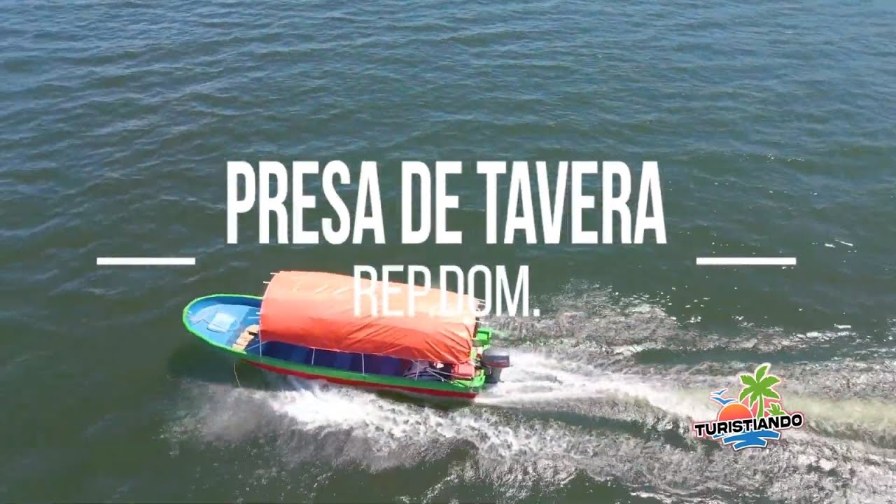 Presa de Tavera - Santiago R.D