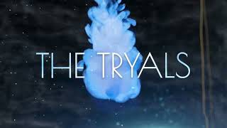The Tryals - You'll Never Learn (Official Lyric Video)