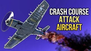 Crash Course: Ground Attack Aircraft / War Thunder