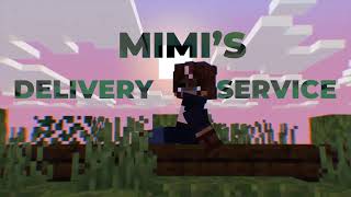 Mimi's Delivery Service | Bannersbane SMP Mink