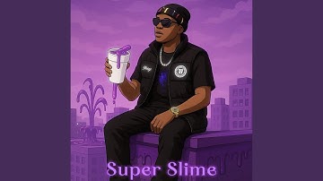 SUPER SLIME