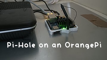 Setting up a Pi-Hole on an Orange Pi Zero 3 - No Talking