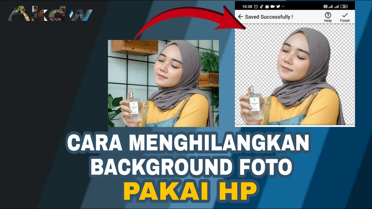 CARA MENGHILANGKAN BACKGROUND FOTO DI HP (BACKGROUND  
