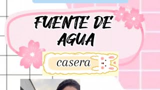 Elaboración de Fuente de Agua Casera (Fase 2: Estructura)