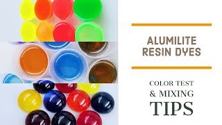 Alumilite Resin Dyes - Color Test & mixing Tips