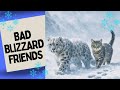 The Worst Blizzard ❄️ The Best of Friends