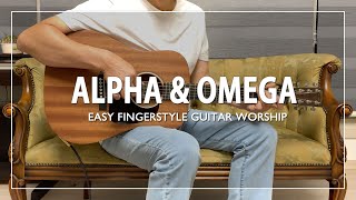 Alpha & Omega | Israel & New Breed | Easy Fingerstyle Guitar Worship