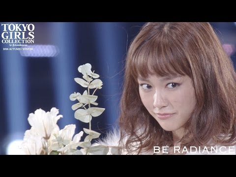 BE RADIANCE/東京ガールズコレクション2016 AUTUMN/WINTER