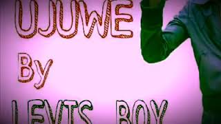 UJUWE BY LEVIS-BOY