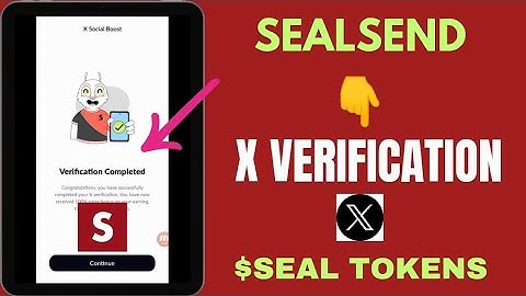SEALSEND, Seal Tokens KYC Step #2 Twitter X Verification Done | Quick Guide