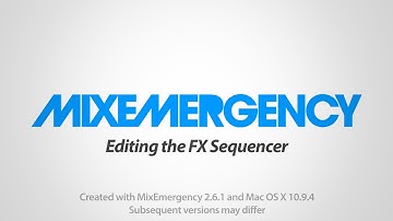 MixEmergency Tutorial: Editing the FX Sequencer