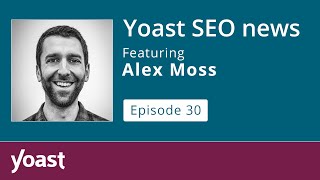 #SEONewsWebinar 2023: February | Alex Moss