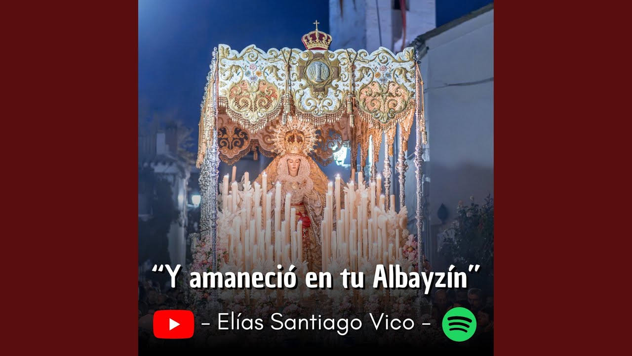 Y amaneció en tu Albayzín