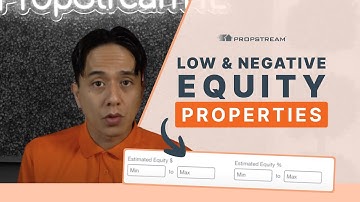 How To Use Low and Negative Equity Filters in PropStream