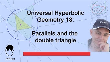 Parallels and the double triangle | Universal Hyperbolic Geometry 18 | NJ Wildberger