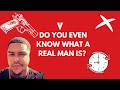 Allfactstvwhat is a real man