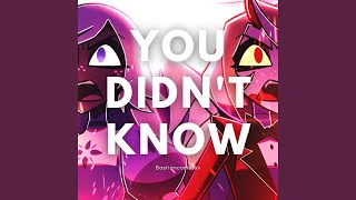 Video thumbnail of "Bastiancortesxv - You Didn't Know (From "Hazbin Hotel")"