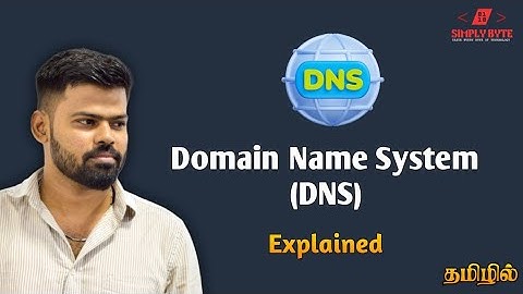 What is DNS (Domain Name System)? | How DNS Works in Tamil | Simply Byte