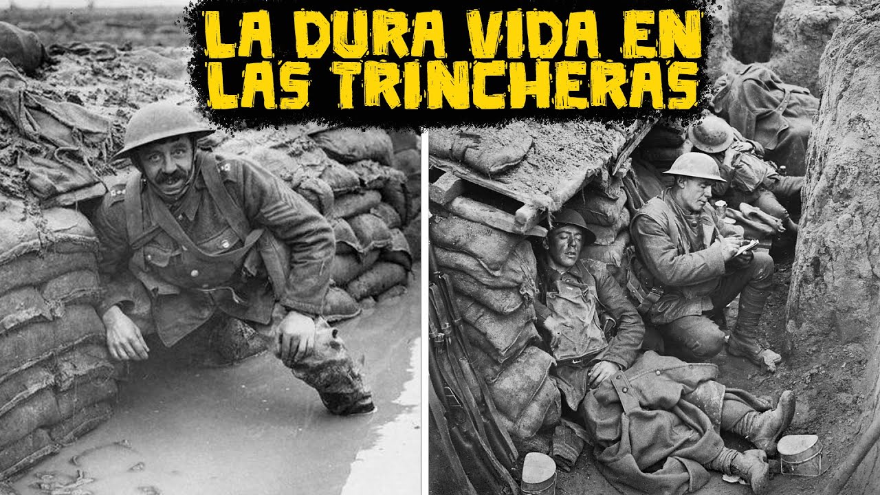 Como era la Vida en las Trincheras durante la Primera Guerra Mundial