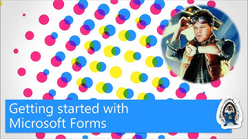 Getting started with Microsoft Forms