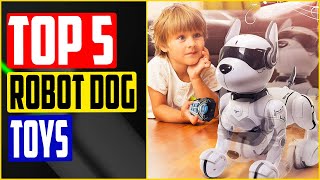 The 5 Best Robot Dog Toys of 2022 Reviews