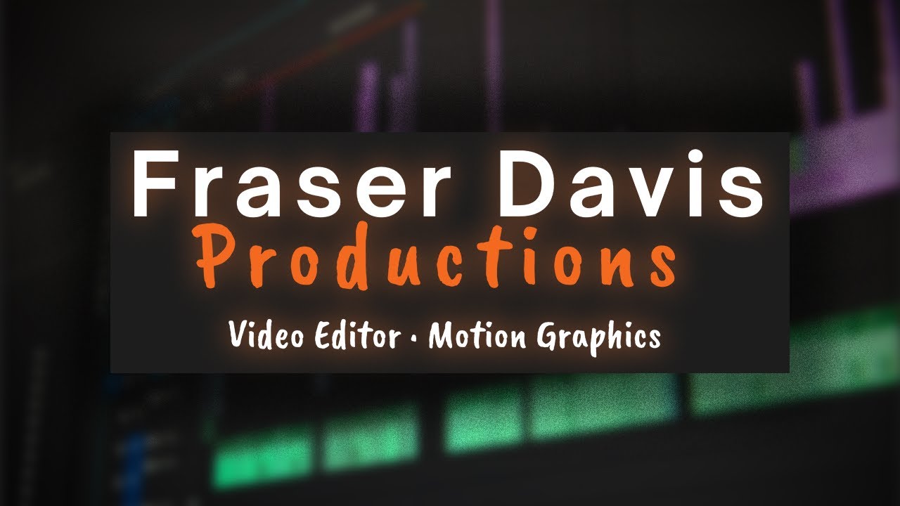 Showreel 2025 - Fraser Davis