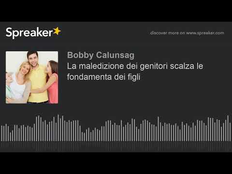 Video: Maledizioni Dei Genitori